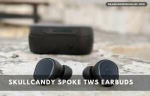 Skullcandy Spoke TWS Earbuds launched in India with special features