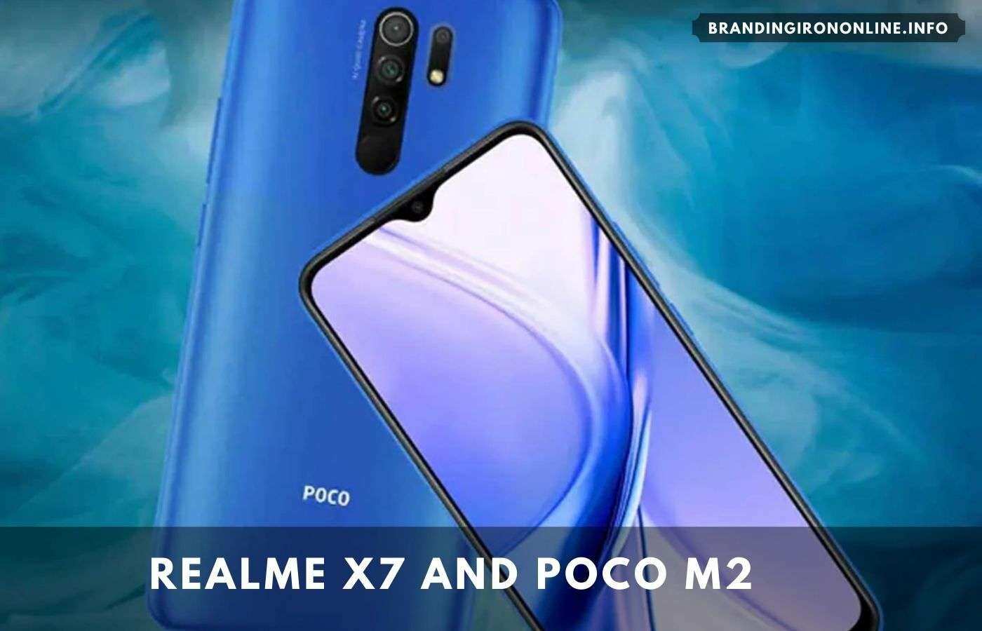 Realme X7 and Poco M2